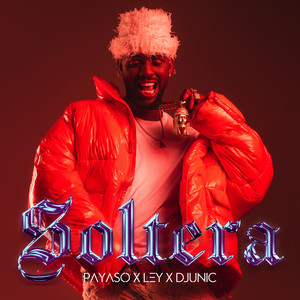 Soltera (Explicit)