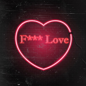 **** Love (Explicit)