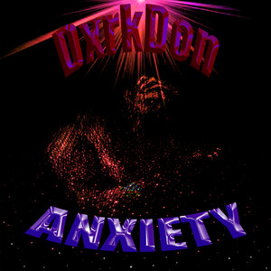 Anxiety (Explicit)