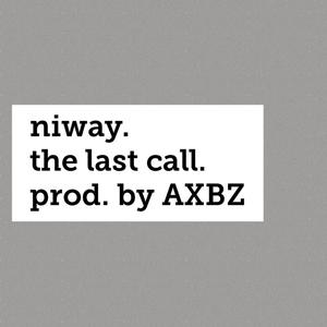 the last call. (Explicit)