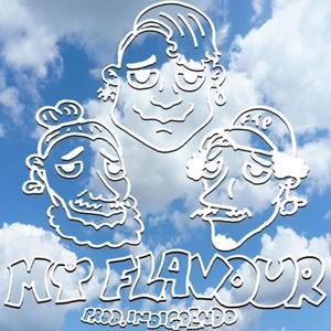 My Flavor(feat. Jon Lemon & Cryderman) (Explicit)