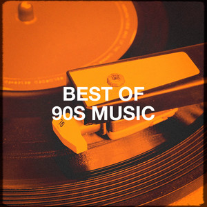 Best of 90s Music (Explicit)