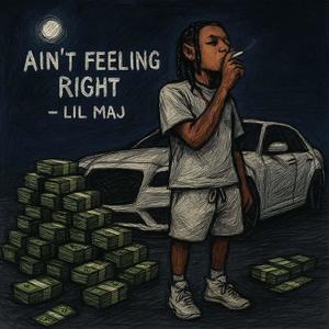 Aint Feeling Right (Explicit)