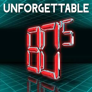 Unforgettable 80s