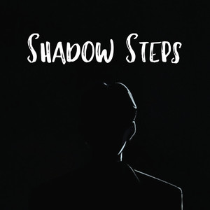 Shadow Steps (Explicit)