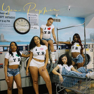 You Poppin (Explicit)