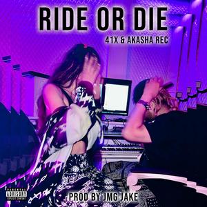 RIDE OR DIE (Explicit)