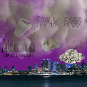 Soy La Para De Tu City