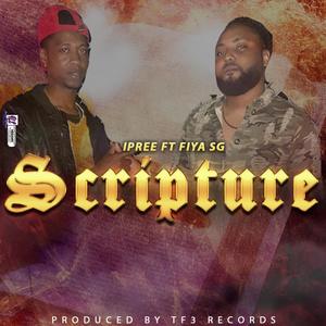 Scripture (feat. Fiya Sg)