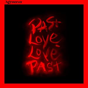 Past Love Love Past