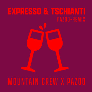 Expresso & Tschianti (Pazoo Remix)