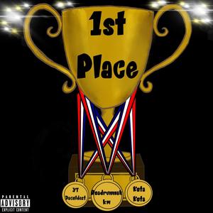 First place (feat. Kota Kota & YT Dacoldest) [Explicit]