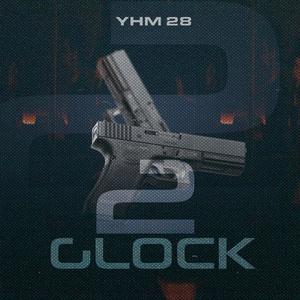 2 Glock (feat. Yhm28)