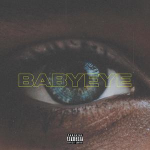 BABYEYE (Explicit)