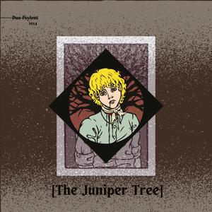 The Juniper Tree