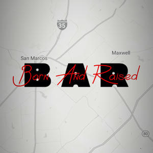 Born And Raised (feat. Martin-EZ) (Explicit)