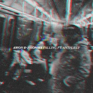 Falling(feat. Anti Lilly) (Explicit)