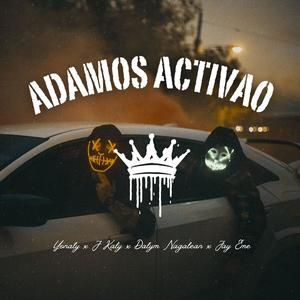 Andamos Activao (feat. Yolany, Dalym Nagalean & Jay Eme)