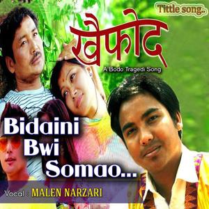 Bidaini Bwi Somao (Film-KHWIFWD)