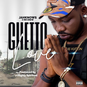 Ghetto Love (Explicit)