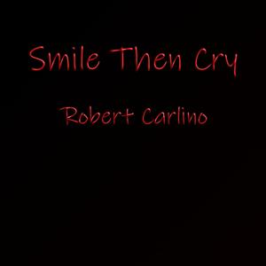 Smile Then Cry