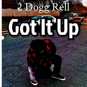 Got It Up (Explicit)