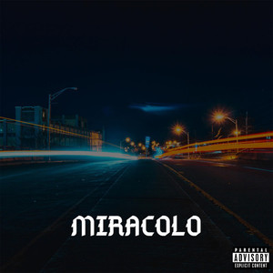 Miracolo (Explicit)
