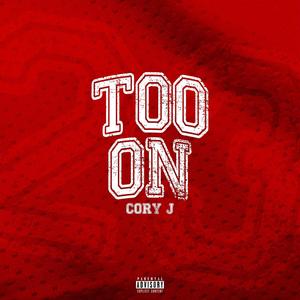 Too On (Explicit)