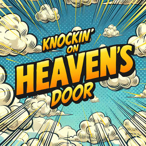 Knockin' On Heaven's Door