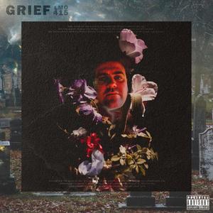 Grief (Explicit)