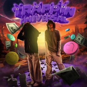 Trappin Universal (Explicit)