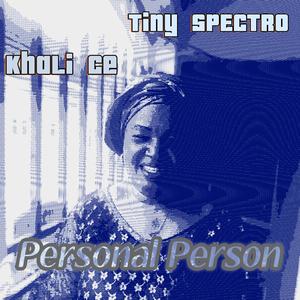 Personal Person (feat. Khali Ce)