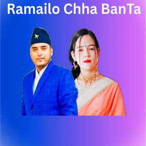 Ramailo Chha Ban Ta