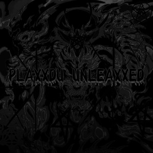 Plaxxdu Unleaxxed (Explicit)