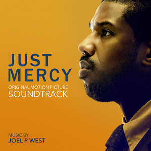 Just Mercy (Original Motion Picture Soundtrack) (正义的慈悲 电影原声带)