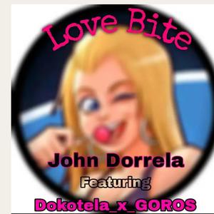 Love Bites (feat. Dokotela & Goros)