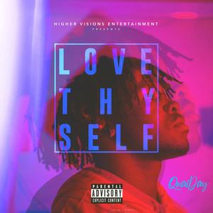 Love Thy Self (Explicit)