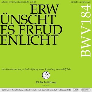 Bachkantate, BWV 184 - Erwünschtes Freudenlicht