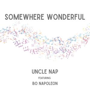 Somewhere Wonderful (feat. Bo Napoleon)