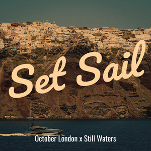 Set Sail (Explicit)