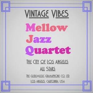 Vintage Vibes (Mellow Jazz Quartet)