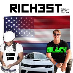 Richest (feat. Glacy) [Explicit]