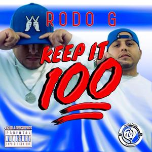 Keep It 100 (Explicit)