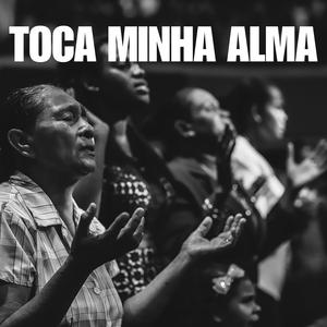 Toca Minha Alma