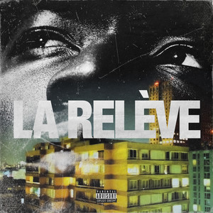 La Relève (Explicit)