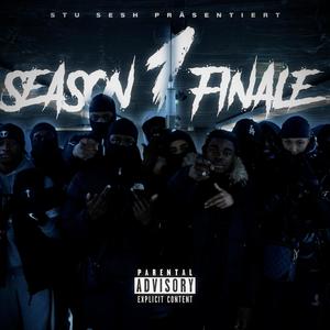 Season 1 Finale (feat. JK KINGSTON, DIABLO BINKZ, OG Kingston, Jstaaarjay, Layon, Crackii, Chacal237, AllenLoco, Breezer, Baloo SN & PLUTO68) [Explicit]