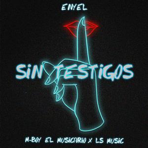 Sin Testigos (feat. Nyel & LS Music)