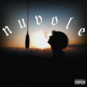 NUVOLE (feat. M792) [Explicit]