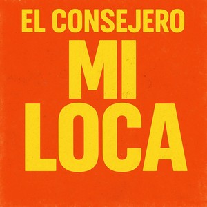 Mi Loca (Explicit)