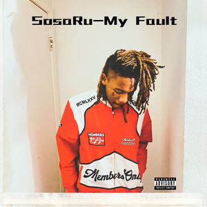 My Fault (Explicit)